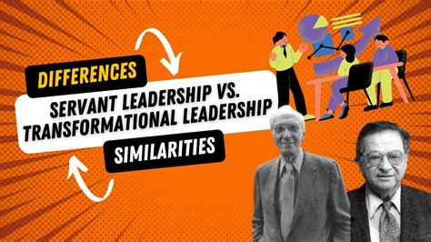 Servant Leadership Vs Transformational Leadership YouTube