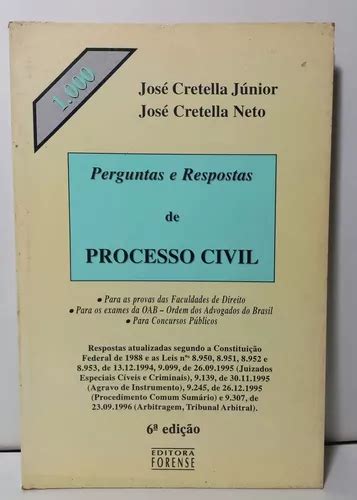 Livro 1000 Perguntas E Respostas De Processo Civil José Cretell Júnior