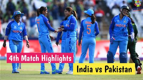 India Women Vs Pakistan Women 4th T20 World Cup 2023 Highlights Indw Vs Pakw T20 Highlights