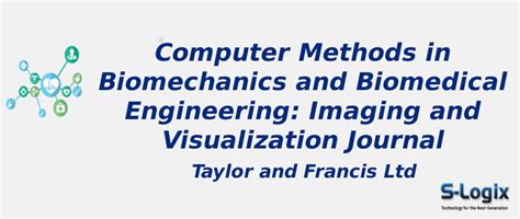 Computer Methods In Biomechanics And Biomedical Engineering Imaging