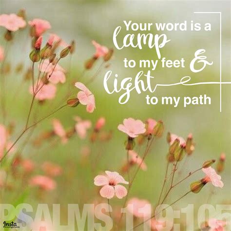 Your Word Is A Lamp To My Feet And A Light To My Path” Psalm 119105