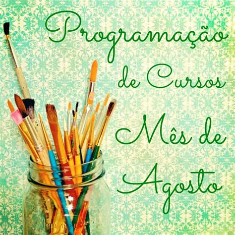 Cursos De Artesanato Programa O Agosto Lojas Linna