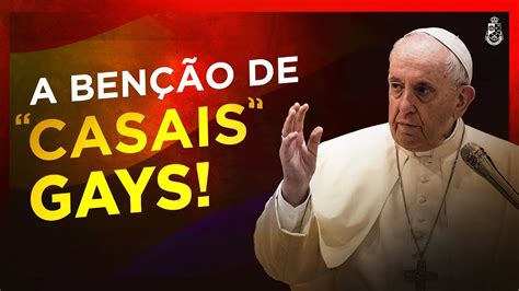 Papa Francisco Autoriza B N O Para Casais Do Mesmo Sexo Youtube