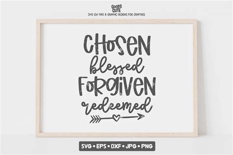 Chosen Blessed Forgiven Redeemed Svg Grafica Di Goodscute Creative