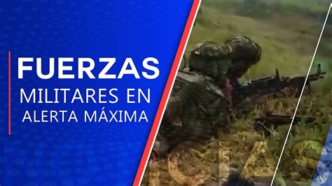 Alerta máxima en las Fuerzas Militares por presuntas amenazas de la