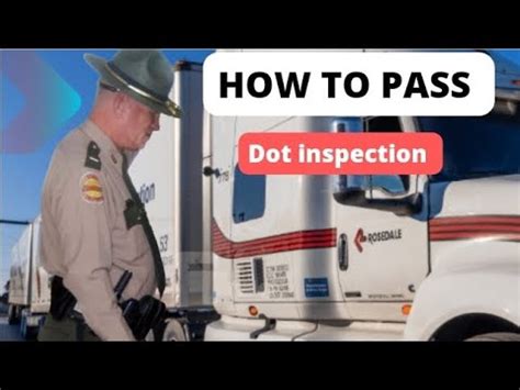 Tips On Passing A DOT Inspection Things Every Truck Driver Should Know