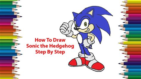 How To Draw Sonic The Hedgehog Step By Step Tutorial Sonic The