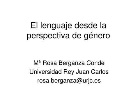 Ppt El Lenguaje Desde La Perspectiva De G Nero Powerpoint