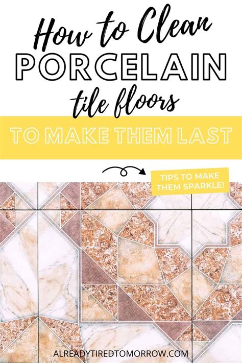 How To Clean Porcelain Tile And Make Your Floor Sparkle