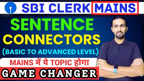 Sentence Connectors In English For Sbi Clerk Mains Exam By Aditya Sir