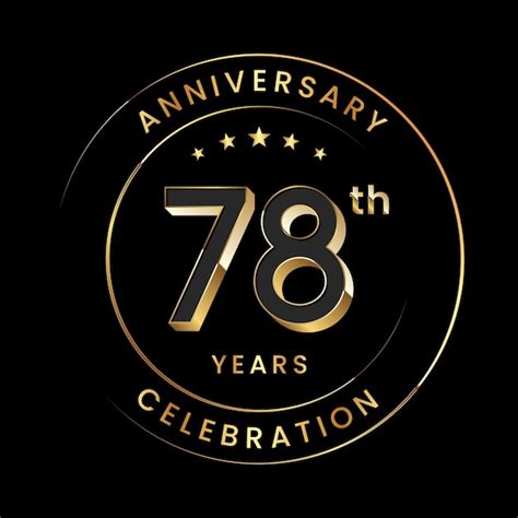 Premium Vector 78th Anniversary Logo Design Golden Number With 3d