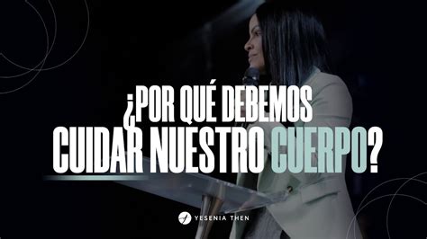 ¿por QuÉ Debemos Cuidar Nuestro Cuerpo SegÚn La Biblia 🤔 📖 Pastora