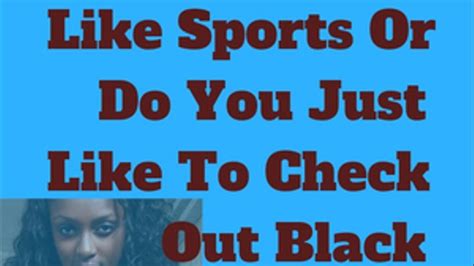 Gay For Black Athletes You Dont Really Like Sports The Bbc Dealer