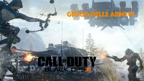 Primo Commentary Bo3 Gioco Delle Armi 5 Youtube