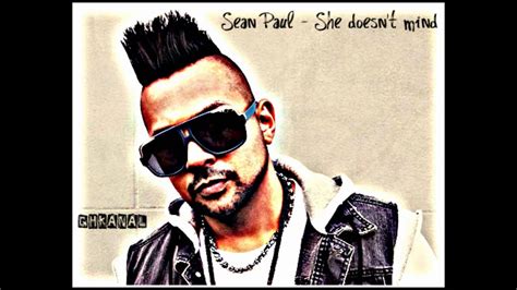 Sean Paul She Doesn T Mind Original Song Youtube