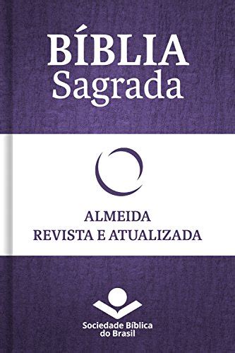 B Blia Sagrada Ra Almeida Revista E Atualizada Notas