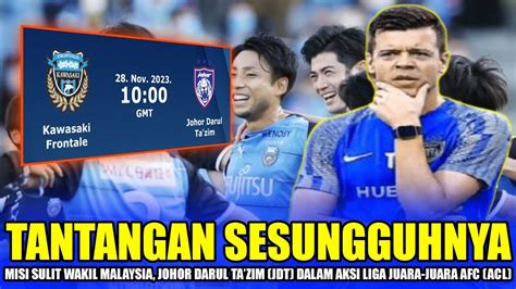 Lawan Beratpasukan Harimau Selatan Jdt Tempuhi Tantangan Dalam Aksi