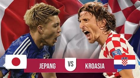 Prediksi Jepang Vs Kroasia Di Babak 16 Besar Piala Dunia 2022 Samurai