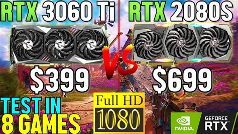 Rtx 3060 Ti Vs Rtx 2080 Super Test In 8 Games 1080p Gaming Benchmarks