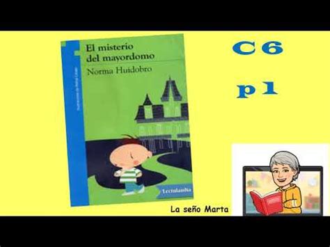 C P El Misterio Del Mayordomo Norma Huidobro Youtube