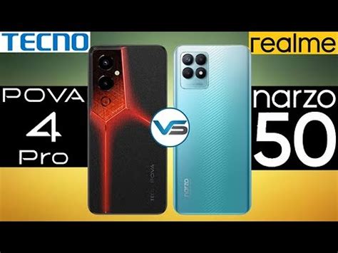 Tecno Pova 4 Pro VS Realme Narzo 50 Realme Narzo 50 VS Tecno Pova 4