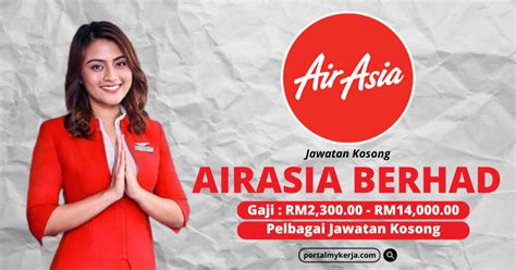 Jawatan Kosong Airasia Berhad Pelbagai Jawatan Dibuka Tawaran Gaji