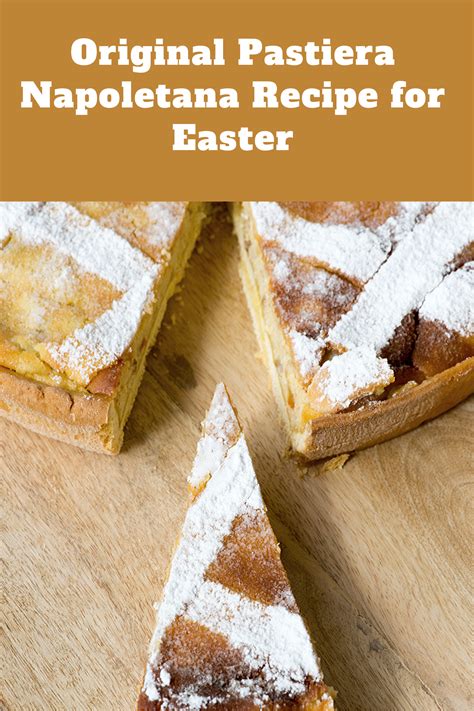 Pastiera Napoletana Recipe For Easter 2024 Recipe Holiday Dessert