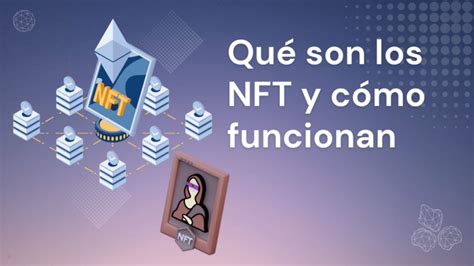 Qu Son Los Nft Y C Mo Funcionan Ai