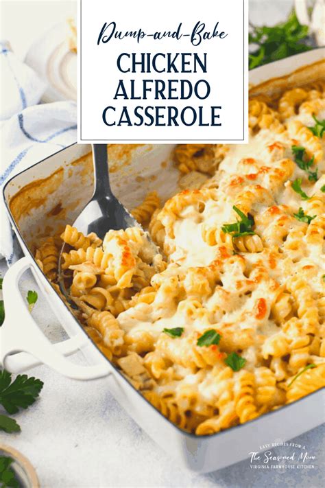 Dump And Bake Chicken Alfredo Pasta Casserole The Seasoned Mom Receta