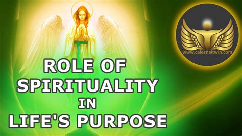 Role Of Spirituality In Life S Purpose Value Of Spirituality In Life