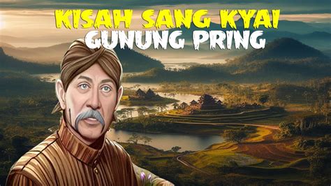 Kisah Karomah Kyai Raden Santri Putra Ki Ageng Pemanahan Youtube