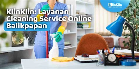 Klinklin Layanan Cleaning Service Online Balikpapan Klinklin