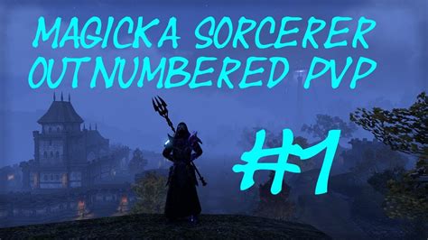 Magicka Sorcerer 1vX Outnumbered PVP 1 ESO HotR YouTube