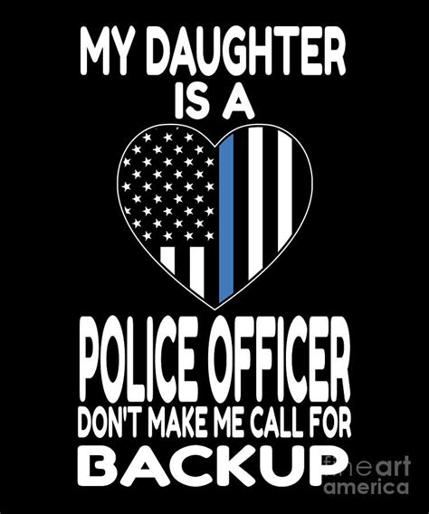 My Daughter Is A Police Officer Thin Blue Line Heart Design Digital Art