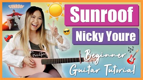 Sunroof Easy Beginner Guitar Lesson Tutorial Nicky Youre Dazy