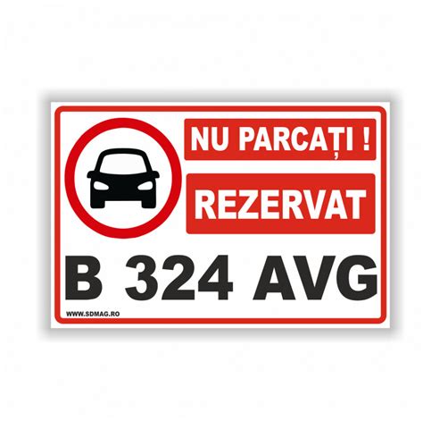 Semn Indicator Rezervat Nu Parcati Nr Auto Tabla Aluminiu