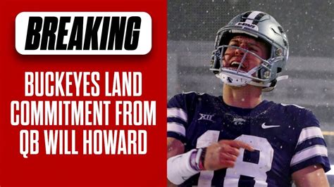 Former Kansas State Qb Will Howard Commits To Buckeyes Ohio State