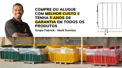 Grupo Fabrick Mark Eventos O Maior Fabricante De Grade E Cerca De