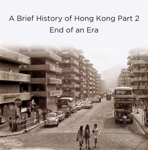 A Brief History of Hong Kong Part 2 - End of an Era - Ovolo Hotels