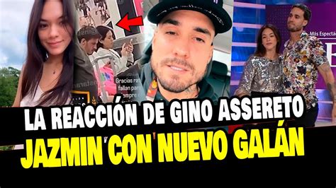 Gino Assereto Se Pronuncia Tras La ApariciÓn Del Novio De Jazmin Pinedo Youtube