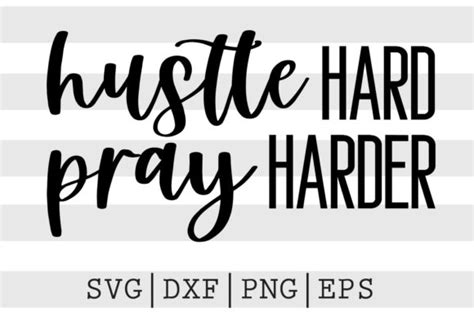 Hustle Hard Pray Harder SVG Graphic By Spoonyprint Creative Fabrica