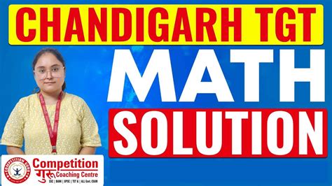 Chandigarh TGT Math Paper Solution 2024 Expert Breakdown