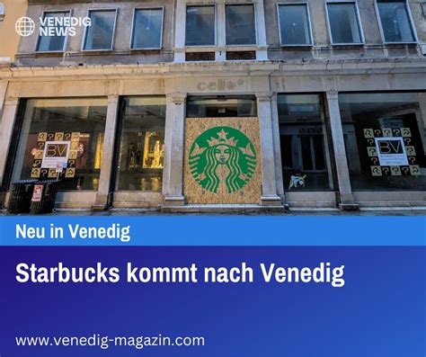 Starbucks Kommt Nach Venedig Jesolo Magazin