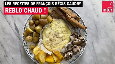 Reblo chaud La recette express de François Régis Gaudry Vidéo