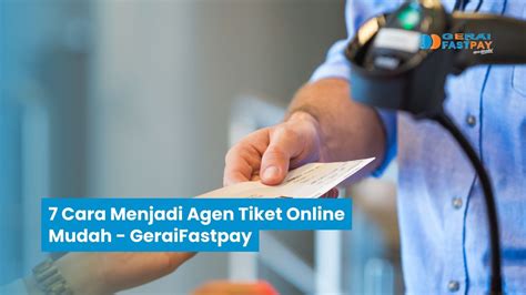 7 Cara Menjadi Agen Tiket Online Mudah Gerai Fastpay Gerai Fastpay