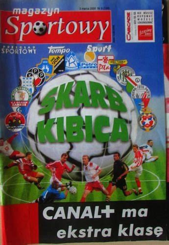 Skarb Kibica Ekstraklasa I II Liga Wiosna 2000 Magazyn Sportowy