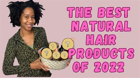 The Best Natural Hair Products Of 2022 Top 10 Natural Hair Products