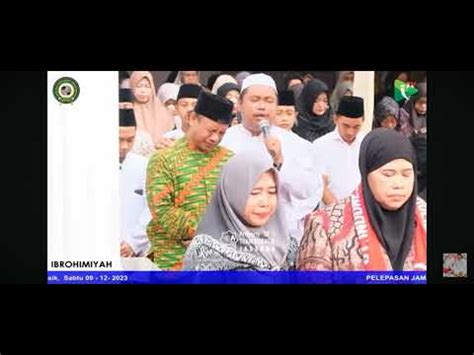 Adhan Pelepasan Jamaah Umroh Jam Iyah Ibrohimiyah Ibrohimiyah Di Gresik