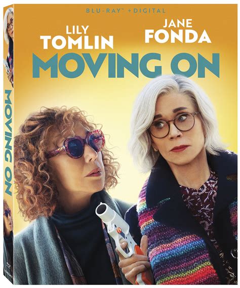 Moving On Arrives On Digital May On Blu Ray Dvd May