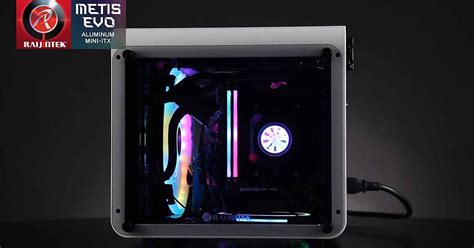 Raijintek Metis Evo Redefiniendo La Caja Sff De Alto Rendimiento